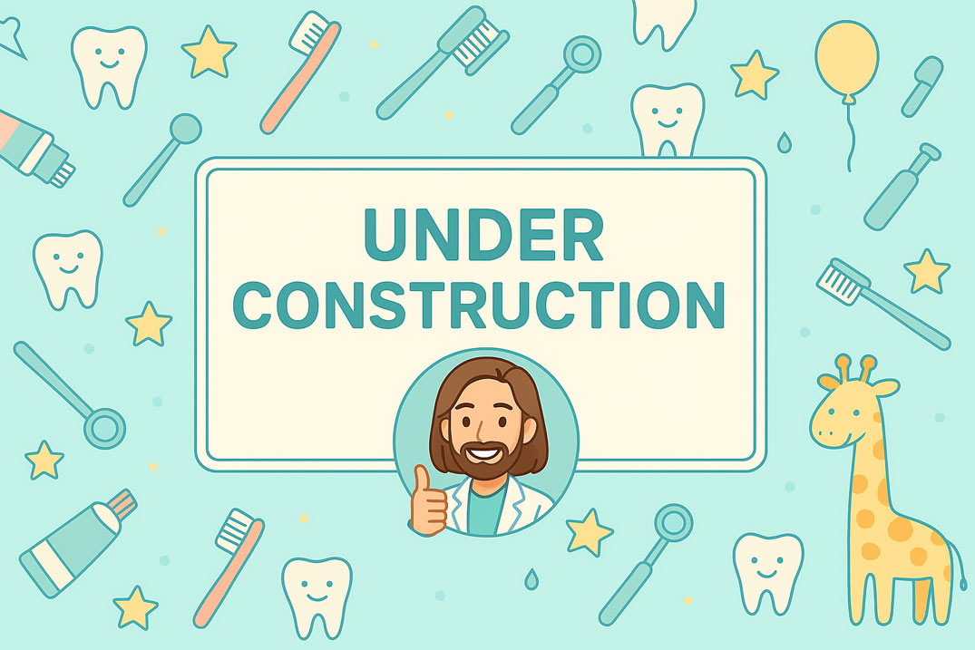 Under construction page for Delta Pediatric Dentist 